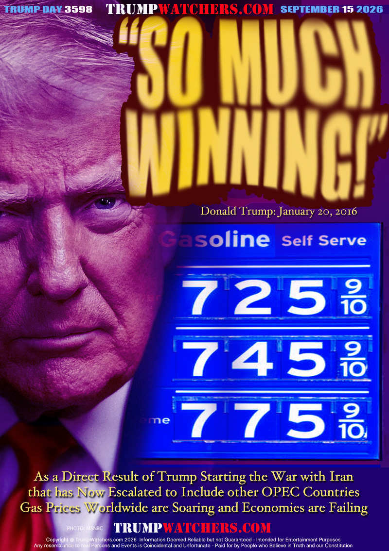 As a Direct Result of Trump Starting the War with Iran
that has Now Escalated to Include other OPEC Countries
Gas Prices Worldwide are Soaring and Economies are Failing